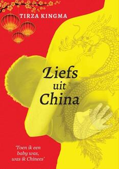 Liefs Uit China - Tirza Kingma