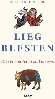 Liegbeesten -  Arie van den Berg (ISBN: 9789024458233)