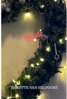 Lievde - Brigitte Van Helvoort