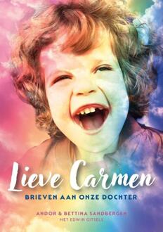 Lieve Carmen -  Andor & Bettina Sandbergen, Edwin Gitsels (ISBN: 9789083361710)