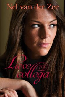 Lieve collega - eBook Nel van der Zee (9401900213)