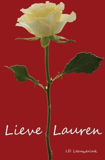 Lieve Lauren - Boek I.D. Leeuwerink (9492182394)