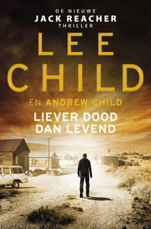 Liever dood dan levend - Lee Child, Andrew Child - ebook