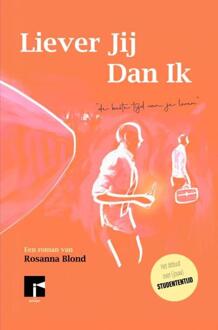 Liever jij dan ik -  Rosanna Blond (ISBN: 9789465203881)