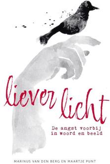 Liever licht -  Maartje Punt, Marinus van den Berg (ISBN: 9789033804090)