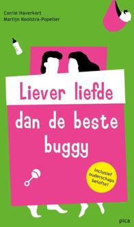 Liever liefde dan de beste buggy - Boek Corrie Haverkort (9491806688)