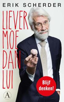 Liever moe dan lui -  Erik Scherder (ISBN: 9789025319168)