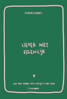 Liever niet eigenlijk - Frommelrommel - ebook