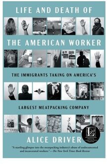 Life And Death Of The American Worker - Alice Driver
