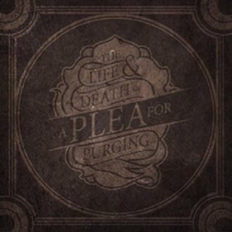 Life & Death Of A Plea For Purging