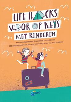 Life Hacks Met Kinderen Onderweg - (ISBN:9789018045609)