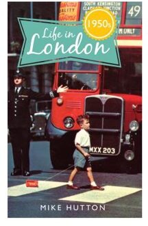 Life in 1950s London