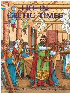 Life in Celtic Times
