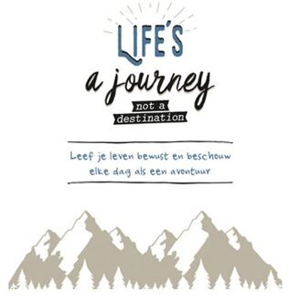 Life is a journey not a destination