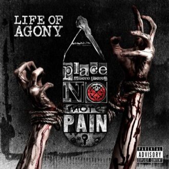 Life Of Agony - A Place Where There's No