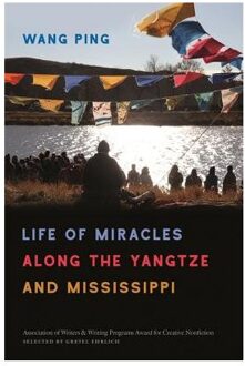 Life of Miracles Along the Yangtze and Mississippi