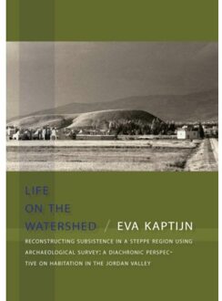 Life on the watershed - Boek E. Kaptijn (9088900299)