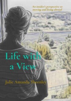 Life with a View - Julie Amanda Thornley - ebook