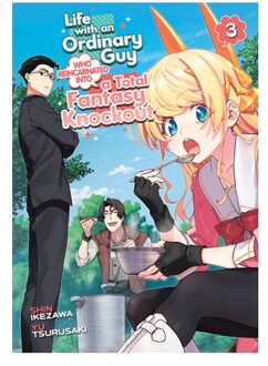 Life With An Ordinary Guy Who Reincarnated Into A Total Fantasy Knockout Vol. 3 - Life With An - Tsurusaki, Yu