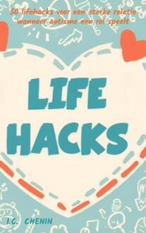 Lifehacks -  I.C. Chenin (ISBN: 9789403841106)