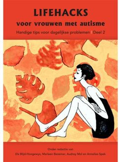 Lifehacks Voor Vrouwen Met Autisme / 2 - Els Blijd-Hoogewys