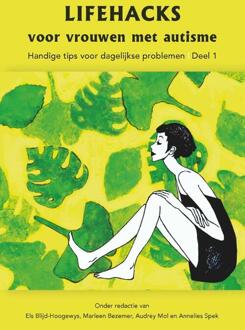 Lifehacks voor vrouwen met autisme -  Annelies Spek (ISBN: 9789085601920)