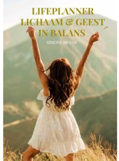 Lifeplanner Lichaam & Geest In Balans - Simone Braam