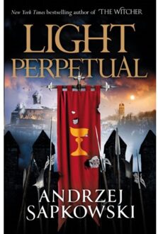 Light Perpetual - The Hussite Trilogy - Andrzej Sapkowski
