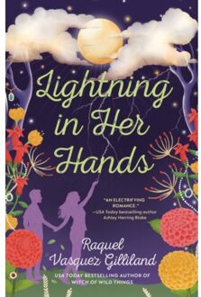 Lightning In Her Hands - Wild Magic - Raquel Vasquez Gilliland
