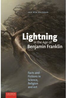 Lightning In The Age Of Benjamin Franklin - Jan Wim Buisman