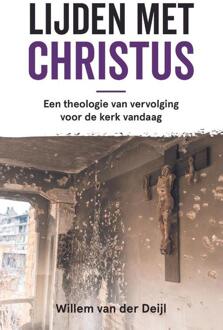 Lijden met Christus -  Willem van der Deijl (ISBN: 9789058042125)