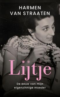 Lijtje -  Harmen van Straaten (ISBN: 9789400518216)