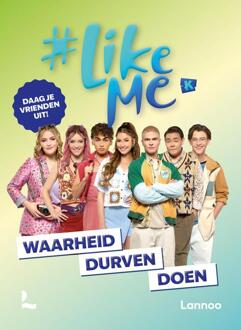 #LikeMe - Waarheid, durven, doen -   (ISBN: 9789059964815)