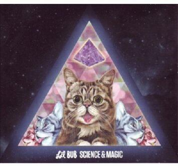Lil Bub - Science & Magic: A Sountrack To