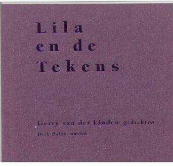 Lila en de tekens + CD - Boek Gerry van der Linden (9075961030)