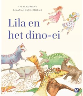 Lila En Het Dino-Ei - Thera Coppens