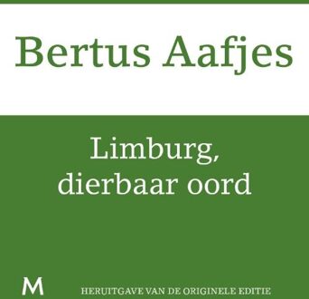 Limburg, dierbaar oord - eBook Bertus Aafjes (9460239544)