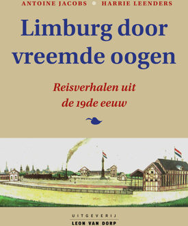 Limburg door vreemde oogen - Boek A.T.J.M. Jacobs (9079226378)