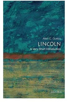 Lincoln: A Very Short Introduction