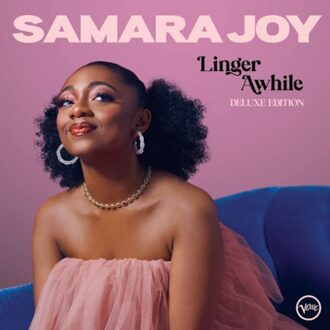 Linger Awhile - Samara Joy