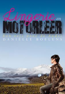 Lingerie en motorleer - Boek Danielle Boelens (9089545638)