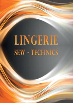 Lingerie Sew Technics Verkoop - Ilona W.G. de Vries