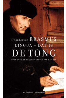 Lingua - Dat Is De Tong - Kleine Erasmus - Desiderius Erasmus