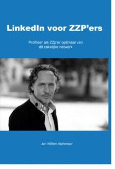 LinkedIn voor ZZP'ers - eBook Jan Willem Alphenaar (9463189807)