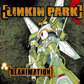 Linkin Park - Reanimation | LP