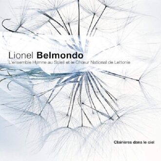 Lionel Belmondo - Clairieres Dans Le Ciel