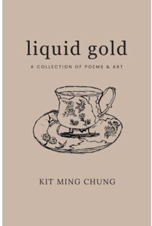Liquid Gold - Kit Ming Chung