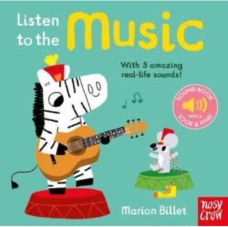 Listen To The Music - Listen To The... - Nosy Crow Ltd