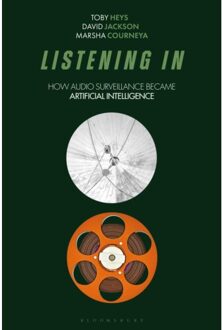 Listening In - Bloomsbury Studies In Digital Cultures - Toby (Manchester Metropolitan Un