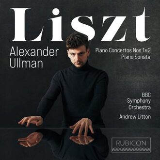 Liszt: Piano Concertos Nos. 1 & 2/Piano Sonata - Ullman, Alexander